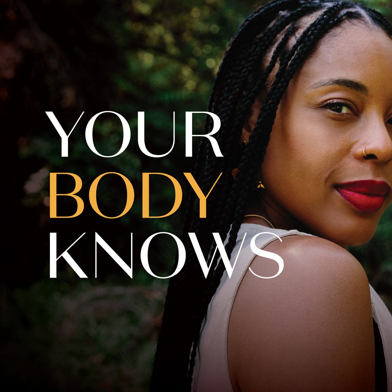 Your Body Knows by Shanetta McDonald
