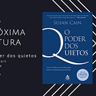 📚 Próxima leitura - O poder dos quietos