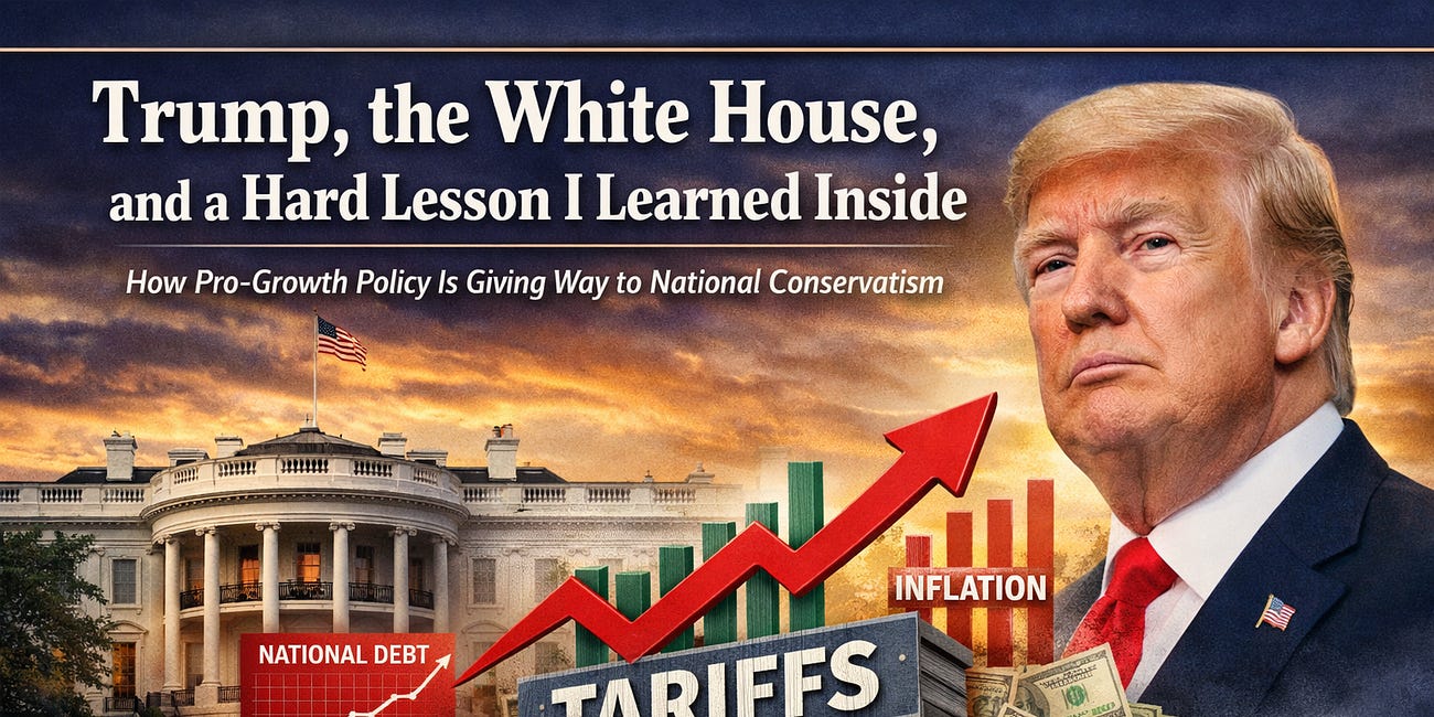 Trump, Progressivism, and My Lessons Learned at the White House
