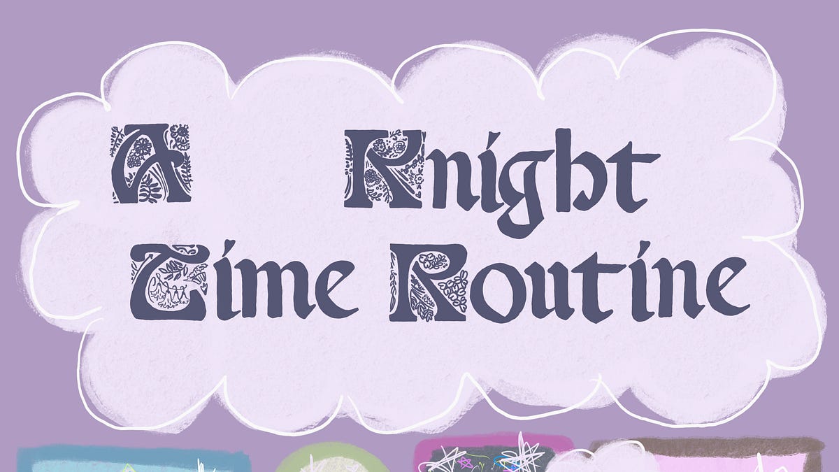 Knightly Routine The Game a knight-time routine: a zine! - by brooklyn 𓆏