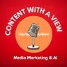 Content with a view - media, marketing & AI