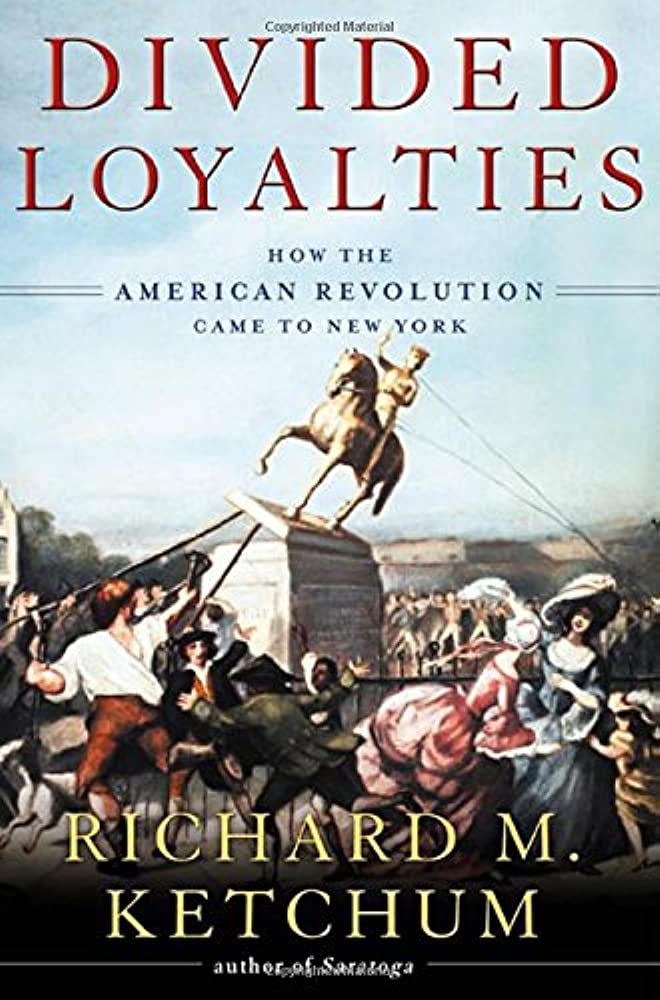 Cover of Divided Loyalties by Richard M. Ketchum