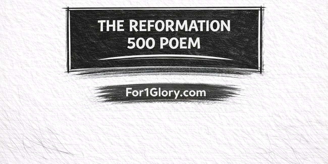 The Reformation 500 Poem