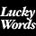 Lucky Words