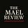 The Mael Review