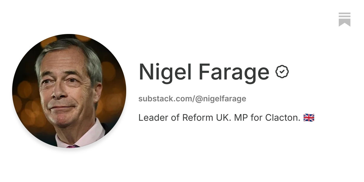 Nigel Farage | Substack