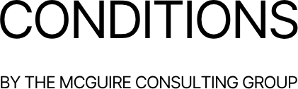 Conditions by The McGuire Consulting Group