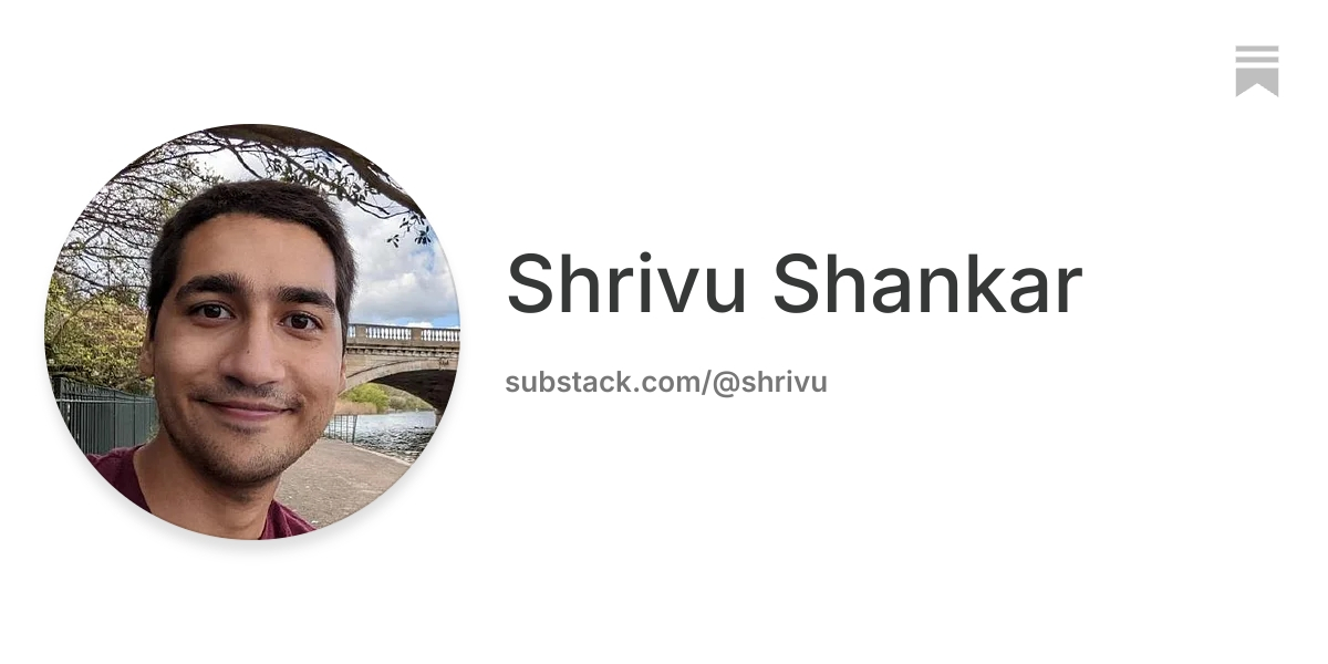 Shrivu Shankar | Substack