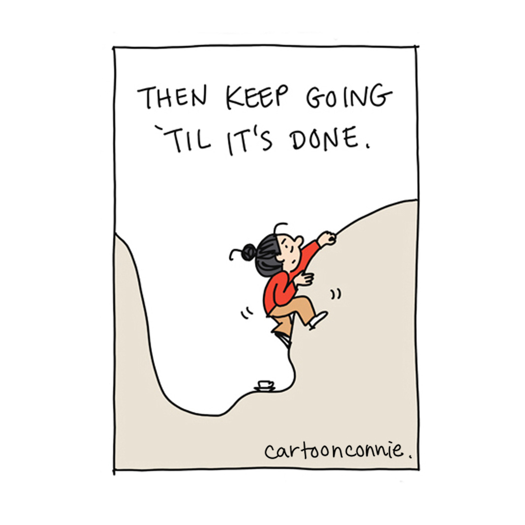 Excerpt from a 4-panel comic strip about the ups and downs of life and trying to get out of a rut. Titled "A Part of Doing Hard Things," by Connie Sun, cartoonconnie, 2025.