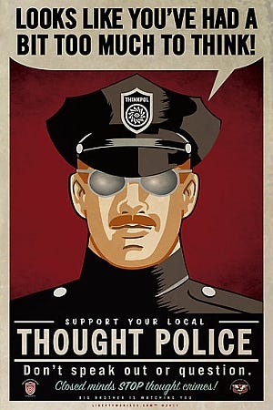 thought_police_by_libertymaniacs_7876 thought_police_by_libertymaniacs_7876