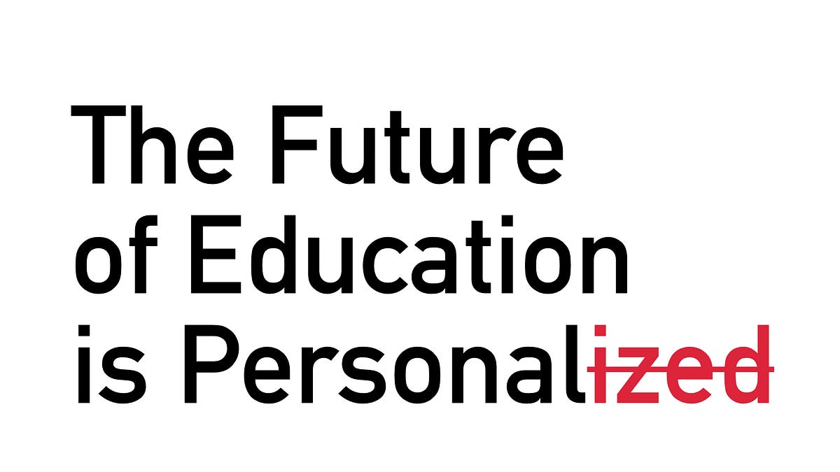 The Future of Education is Not Personalized - by Josh Brake