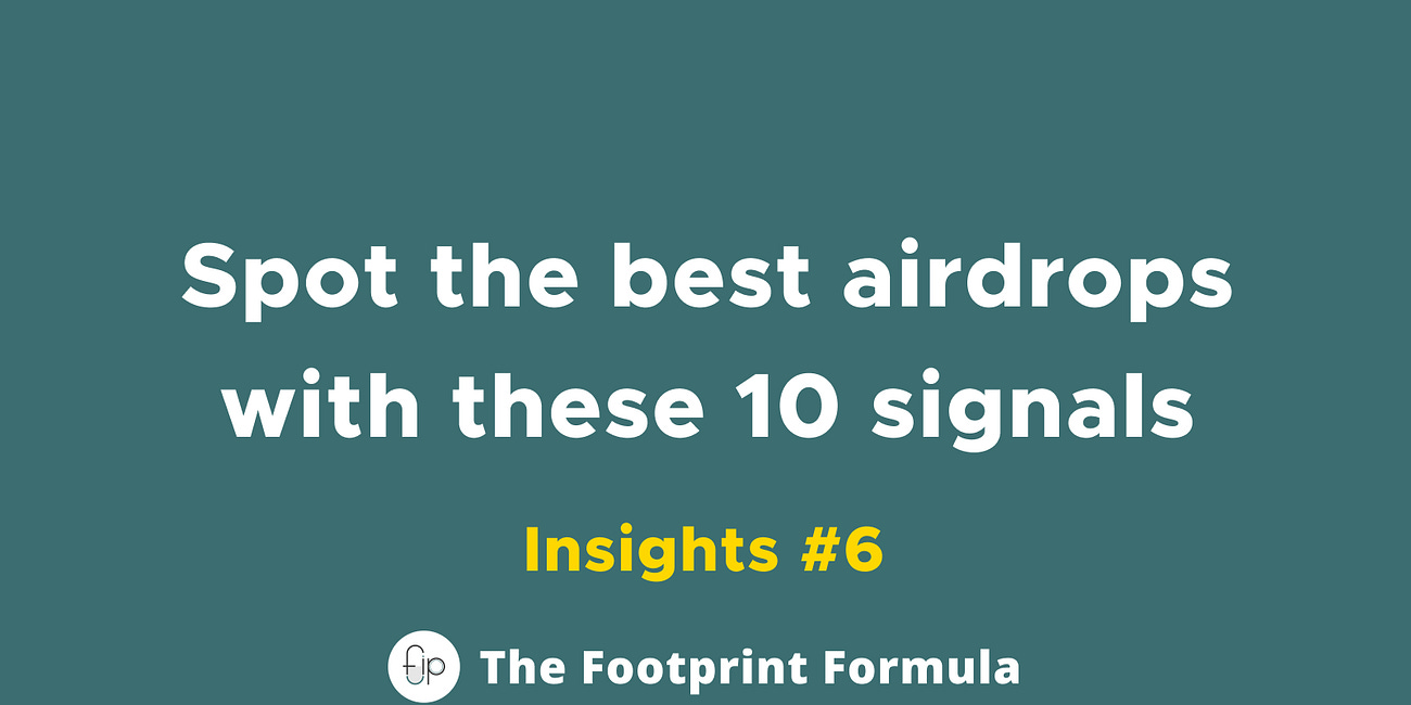How I spot the best airdrops with these top 10 signals
