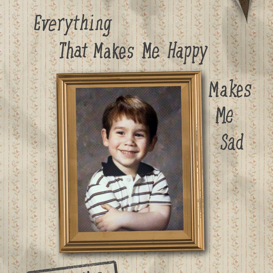Everything That Makes Me Happy Makes Me Sad logo