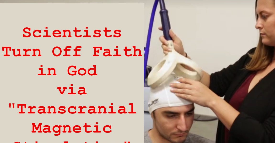 Religious Faith Can Be "Turned Off" by Transcranial Magnetic Stimulation, Scientists Find