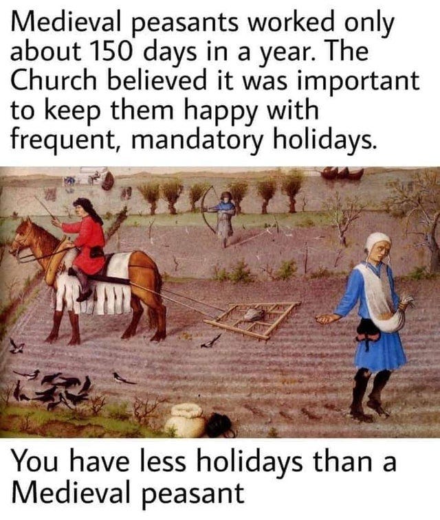 Do you have less free time than a medieval peasant?