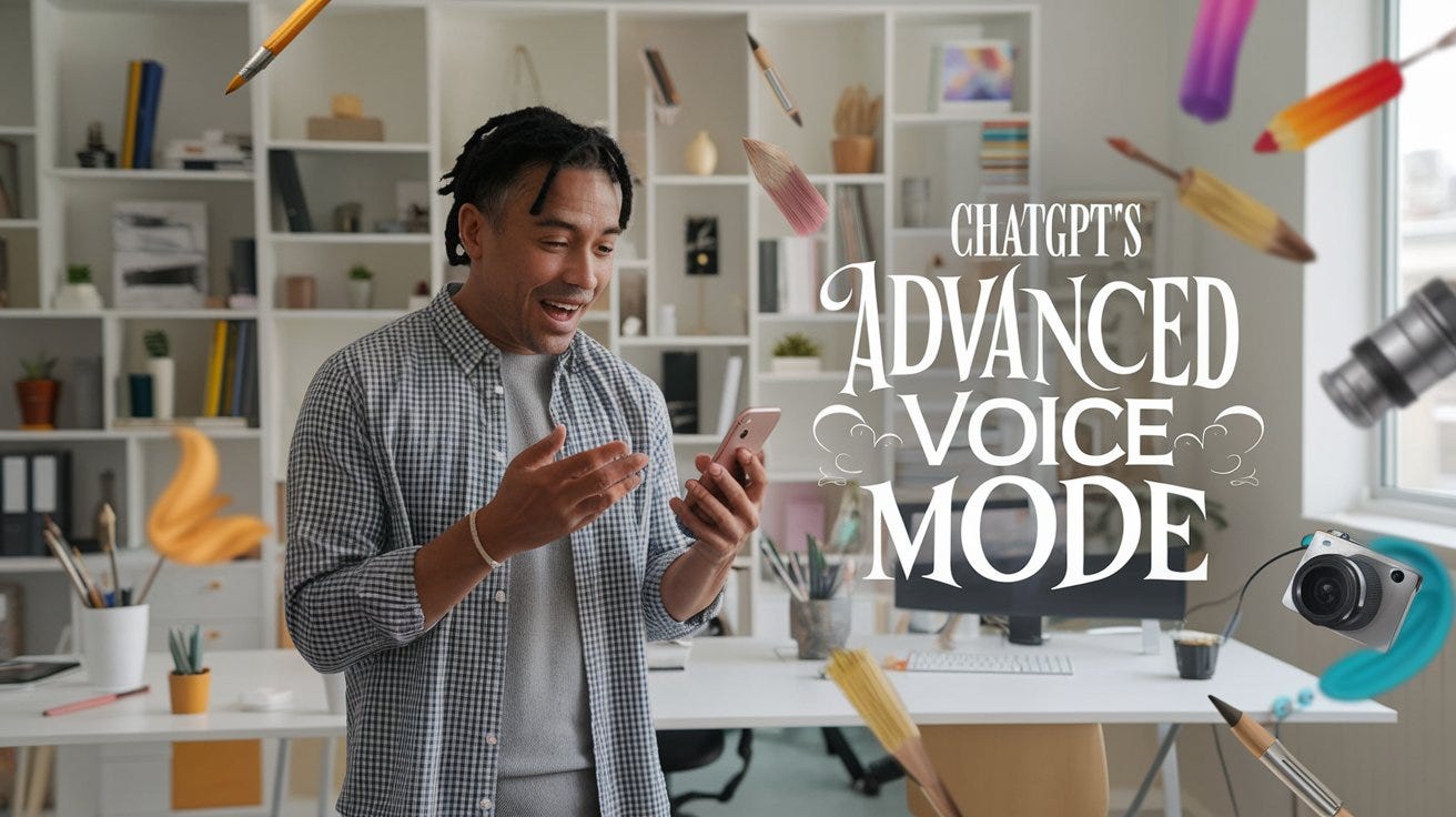 A photo of a 49-year-old man of ambiguous race with dark hair standing in a clean, organized office. He is talking to his iPhone. The man has an amazed, delighted expression on his face. The background is filled with symbols of creativity, such as paintbrushes, pencils, colors floating in the air, and a camera. There is large, elegant text in the air that reads "ChatGPT's Advanced Voice Mode". A photo of a 49-year-old man of ambiguous race with dark hair standing in a clean, organized office. He is talking to his iPhone. The man has an amazed, delighted expression on his face. The background is filled with symbols of creativity, such as paintbrushes, pencils, colors floating in the air, and a camera. There is large, elegant text in the air that reads "ChatGPT's Advanced Voice Mode".