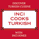Inci Cooks Turkish