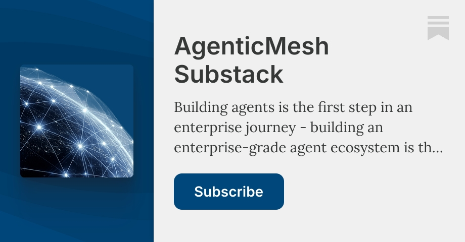 AgenticMesh Substack | Eric Broda | Substack