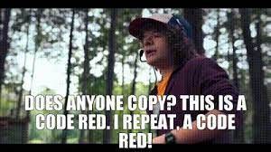 YARN | Does anyone copy? This is a code red. I repeat, a code red! | Stranger  Things (2016) S02E05 Chapter Five: Dig Dug | Video clips by quotes |  b21985ed | 紗