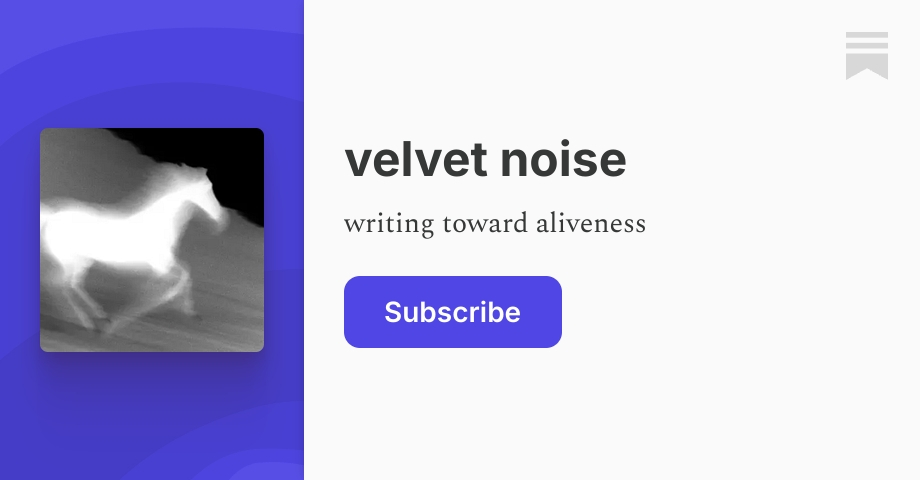 velvet noise | maja | Substack