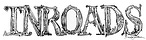 INROADS: men * creativity * soul           