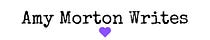 Amy Morton Writes