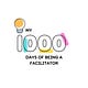 My 1000days of being a facilitator