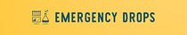 Emergency Drops