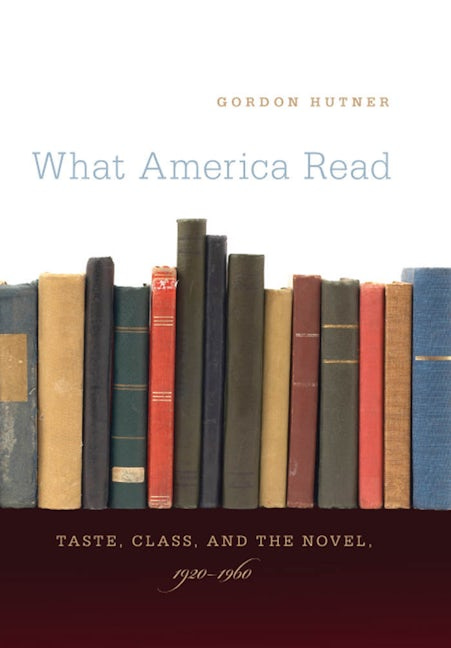 What America Read | Gordon Hutner | University of North Carolina Press