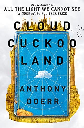 Cloud Cuckoo Land par Anthony Doerr