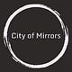 City of Mirrors