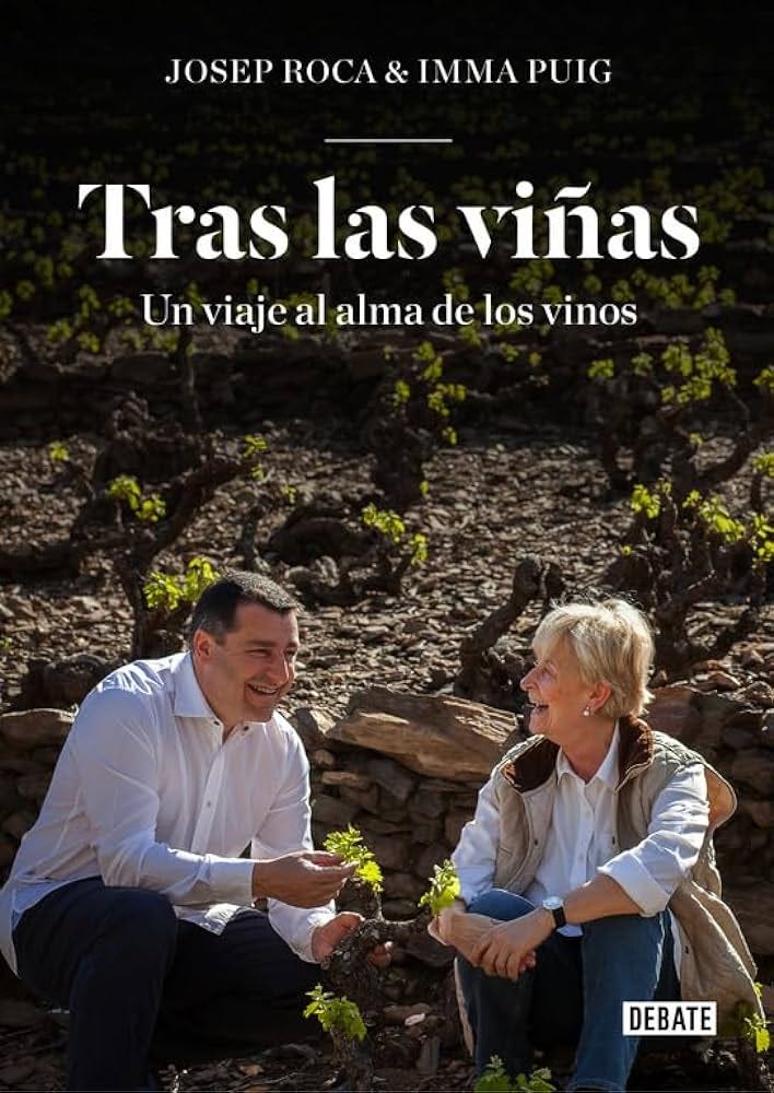 Tras las viñas: Un viaje al alma de los vinos (Cocina) : Roca, Josep, Puig,  Inma: Amazon.es: Libros