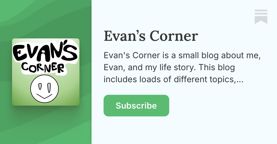 Evan’s Corner | Substack