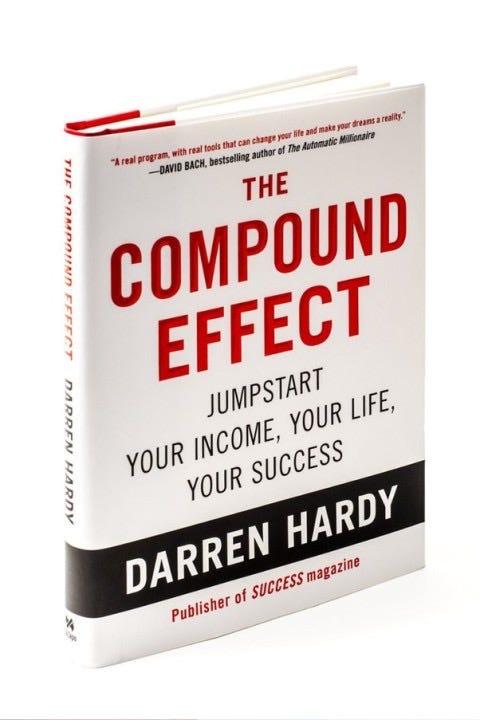 The Compound effect by Darren Hardy