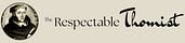 The Respectable Thomist