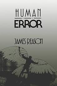 Amazon.com: Human Error eBook : Reason ...