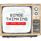 Binge Thinking