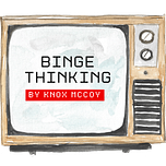 Binge Thinking