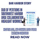 Duo of Petitions in Southwest Harbor Urge Collaboration and Highlight Worries