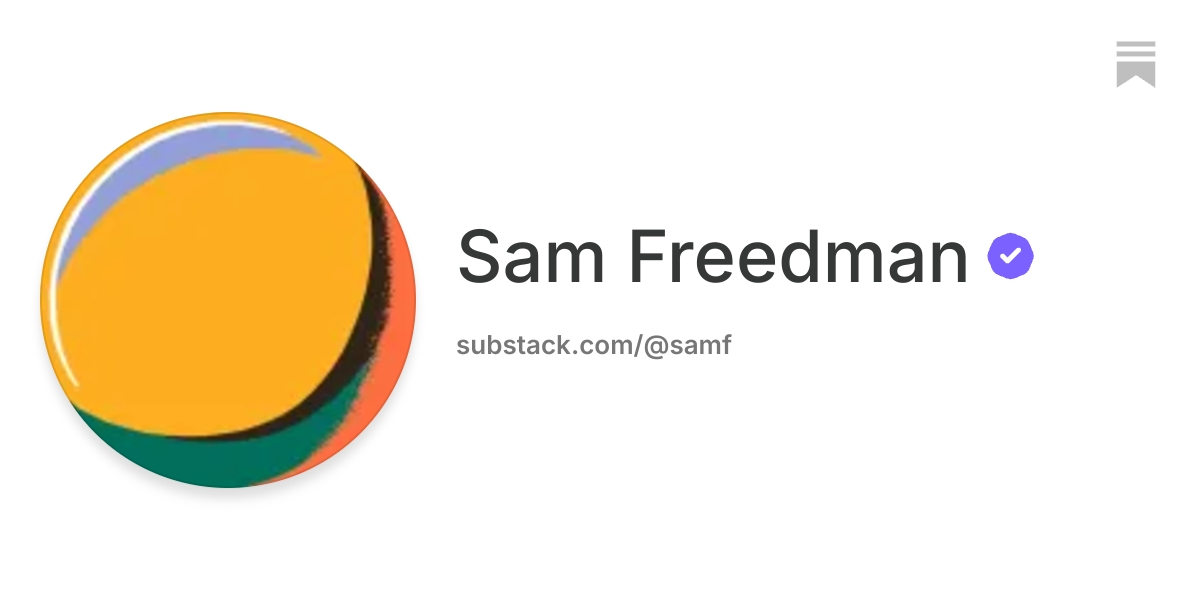 Sam Freedman | Substack