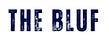 The BLUF by Dakota Meyer 