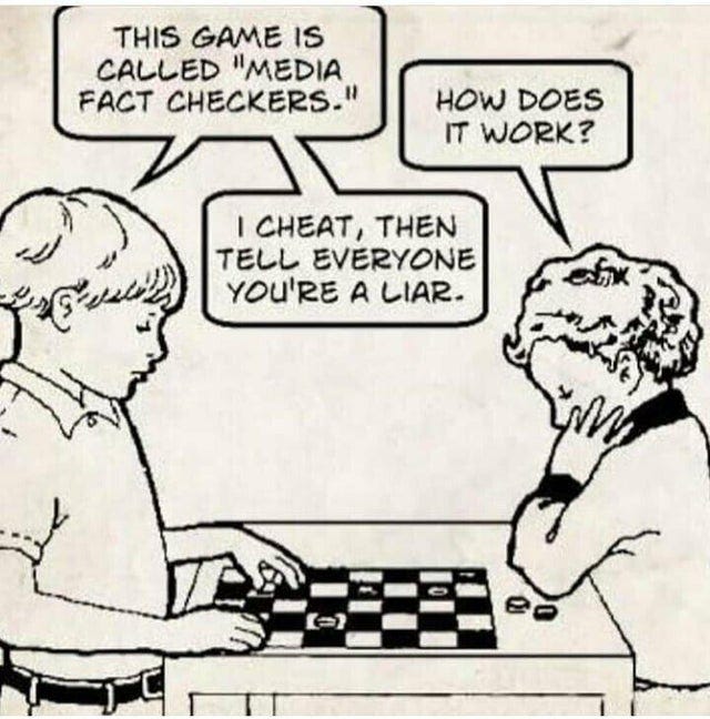 May be an image of text that says 'THIS GAME IS CALLED "MEDIA FACT CHECKERS. HOW DOES IT WORK? I CHEAT, THEN TELL EVERYONE YOU'RE A LIAR.'