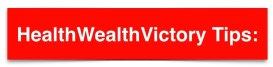 healthwealthvictory tips
