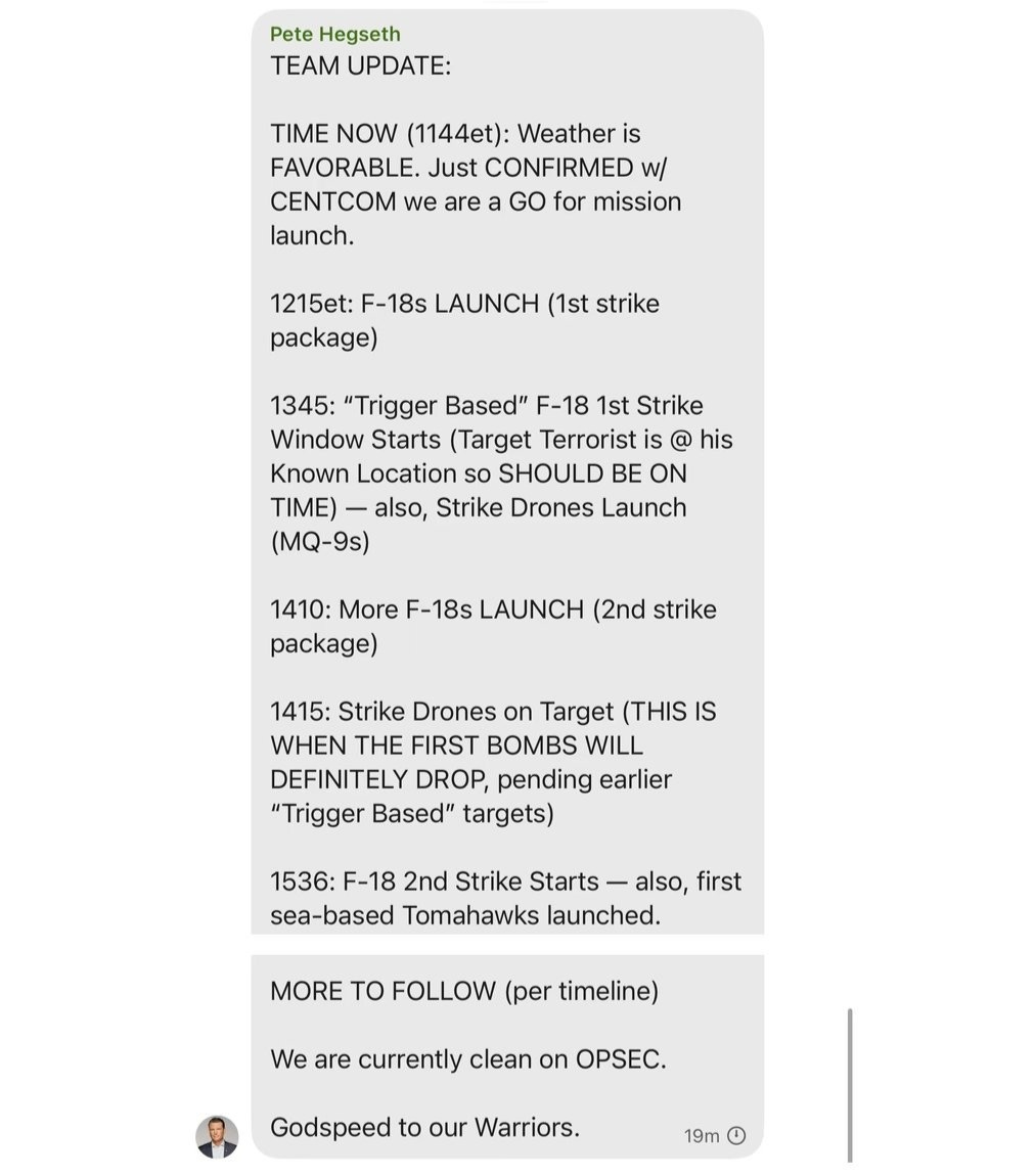 Image showing Pete Hegseth's text on a Signal group detailing attack plans for a strike on the Houthis in Yemen. 