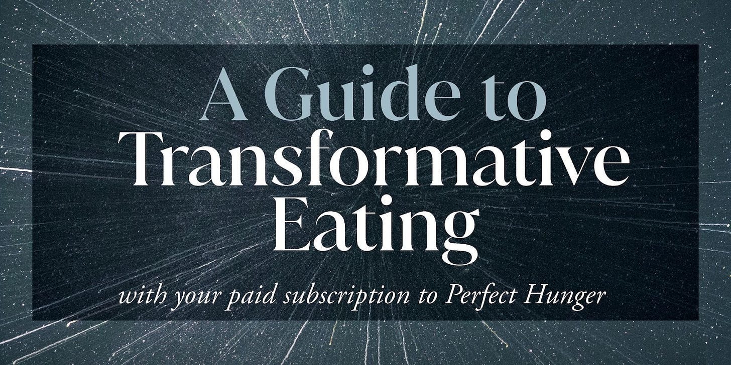 Guide to Transformative Eating with your paid subscription