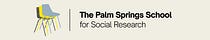 The Palm Springs School for Social Research
