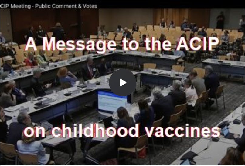 Vaccines — A Message to ACIP on childhood vaccines.