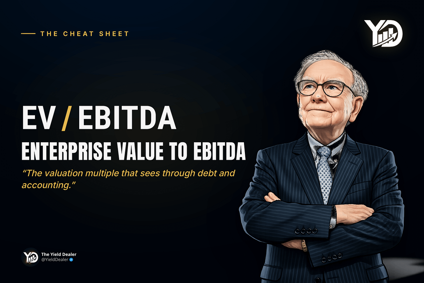 Cover graphic: the EV/EBITDA ratio explained by The Yield Dealer Cover graphic: the EV/EBITDA ratio explained by The Yield Dealer