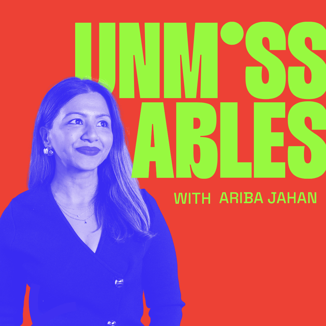 Unmissables with Ariba Jahan