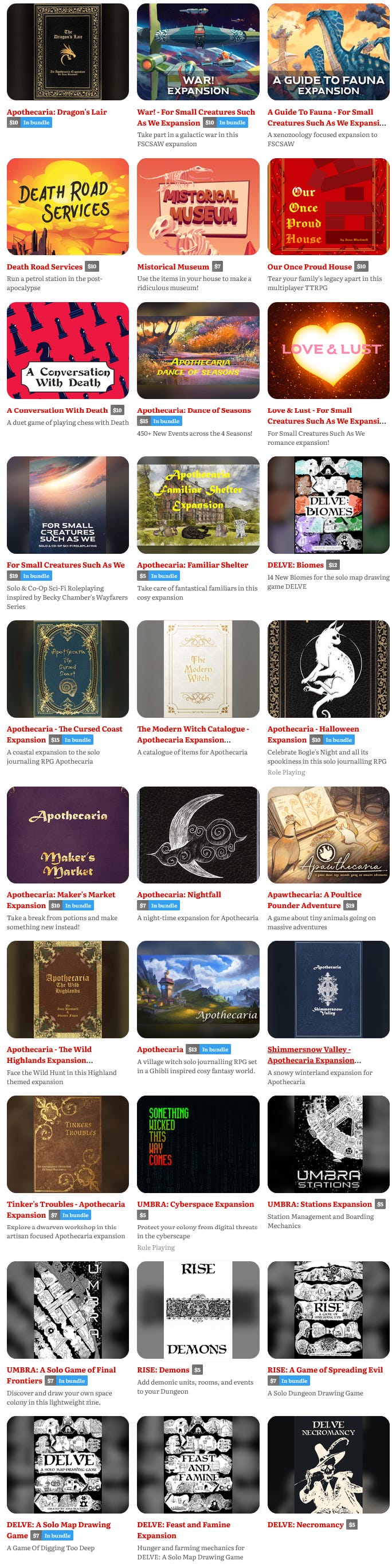 All of anna's games from itch.io. Each game has a square box with its name beneath it. There are around 32 games. You can find a more screenreader friendly version of this list on blackwellwriter.itch.io I'm sure.